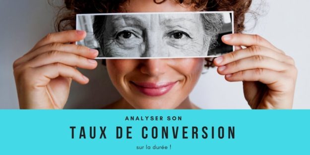 Analysez votre taux de conversion sur la durée(1)