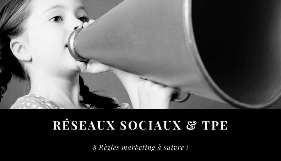 Réseaux sociaux _ 8 règles marketing pour les TPE(1)