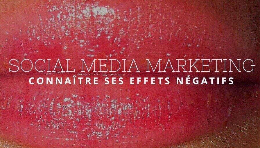 Social Média Marketing _ Connaître ses effets négatifs(1)(1)(1)
