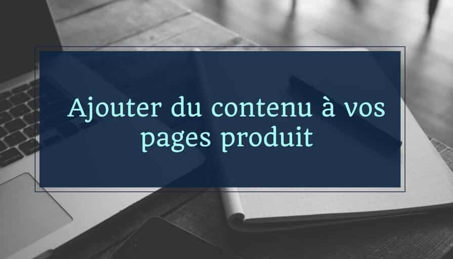 eCommerce _ Ajoutez du contenu à vos pages produit(1)