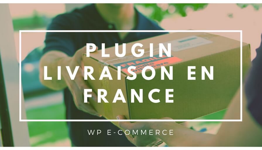 WP e-Commerce, plugin livraison en France(1)