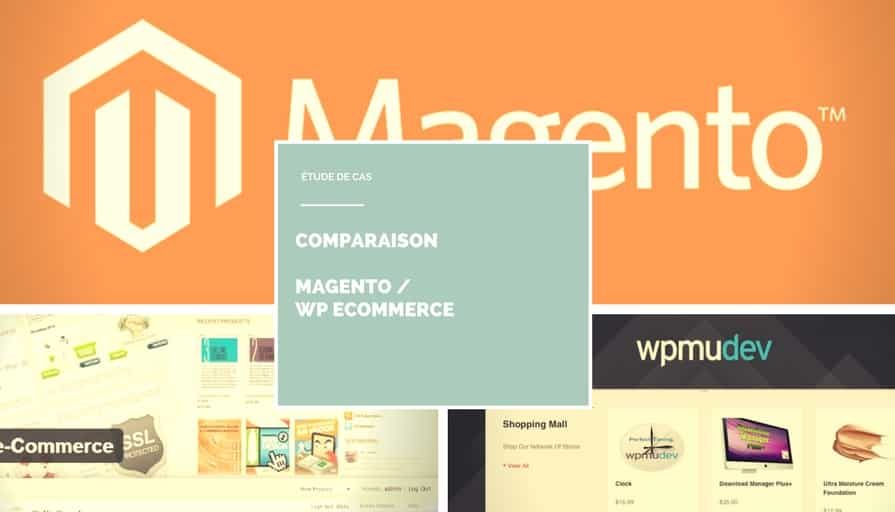 Étude de cas _ comparaison de Magento et WP-E-Commerce