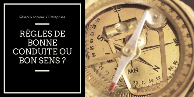 Réseaux Sociaux & Entreprise _ Besoin de règles de conduite ou de bon sens _(1)