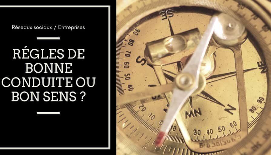 Réseaux Sociaux & Entreprise _ Besoin de règles de conduite ou de bon sens _(1)