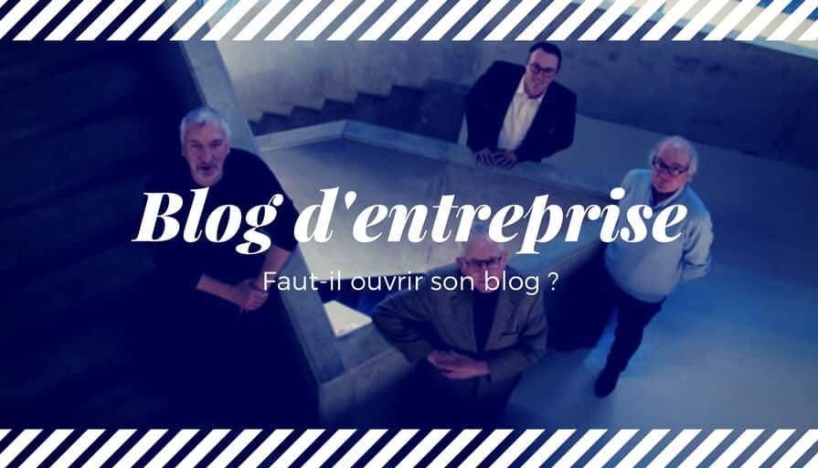 Ouvrir un Blog d%u2019Entreprise _