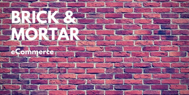 eCommerce _ Brick & Mortar