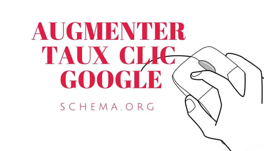Schema.org _ Augmenter son taux de clic dans les résultats Google