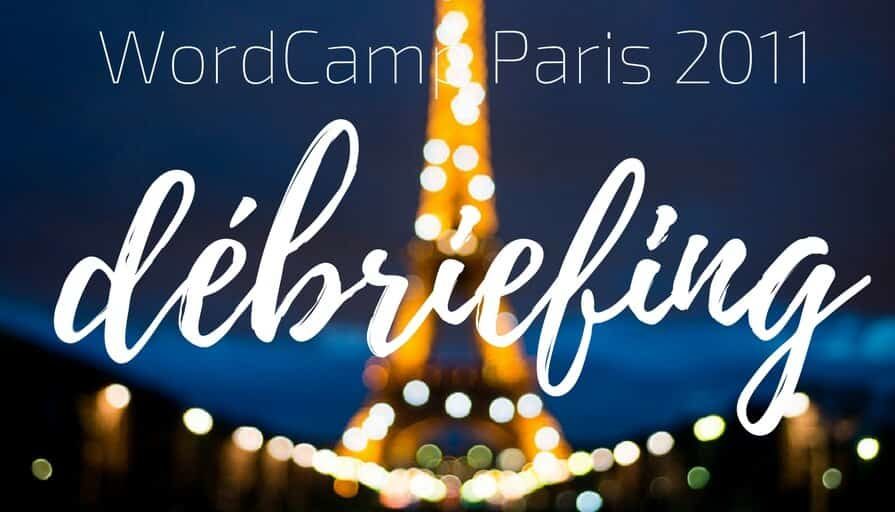 WordCamp Paris 2015, Bravo !(1)