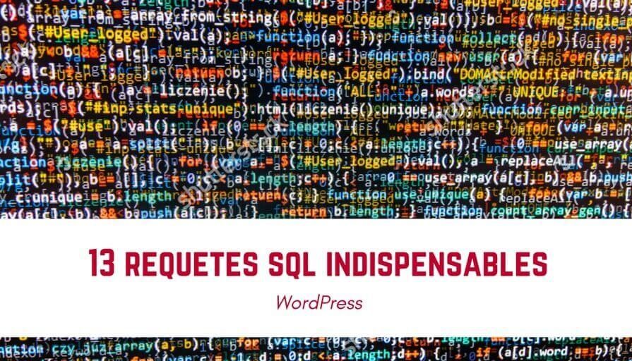 WordPress _ 13 requêtes SQL indispensables(1)(1)