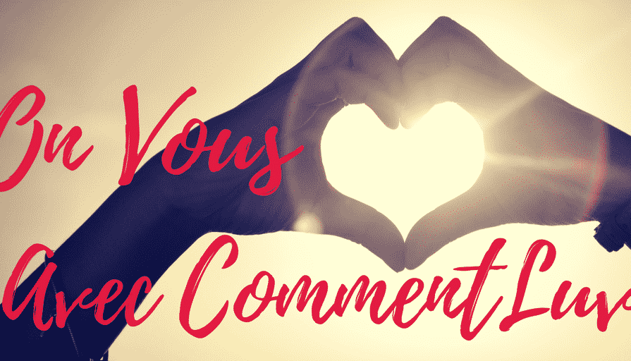 On Vous ♥ avec CommentLuv