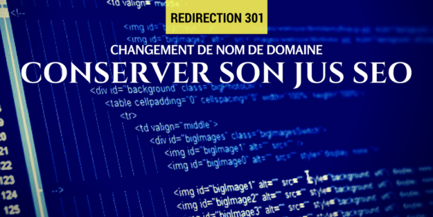 Redirection 301 _ Conserver le jus SEO lors d’un changement d’adresse(1)