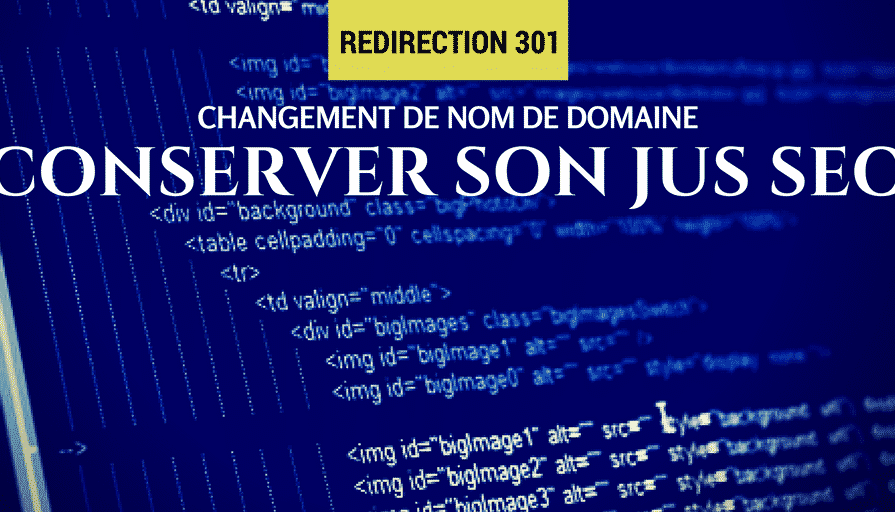 Redirection 301 _ Conserver le jus SEO lors d’un changement d’adresse(1)