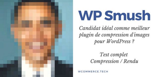WP Smush – test compression rendu images wordpress candidat(1)